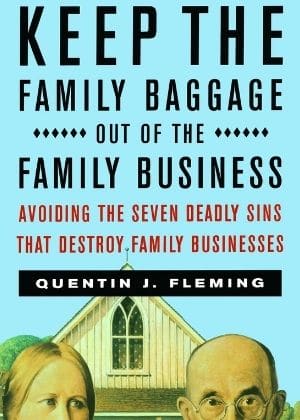 Keep the Family Baggage Out of the Family Business by Quentin J Fleming book recommendations for family owned businesses usf gellert.jpg